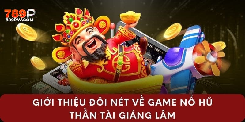 Nổ hũ Thần Tài chiếm lĩnh thị trường với chất lượng cao